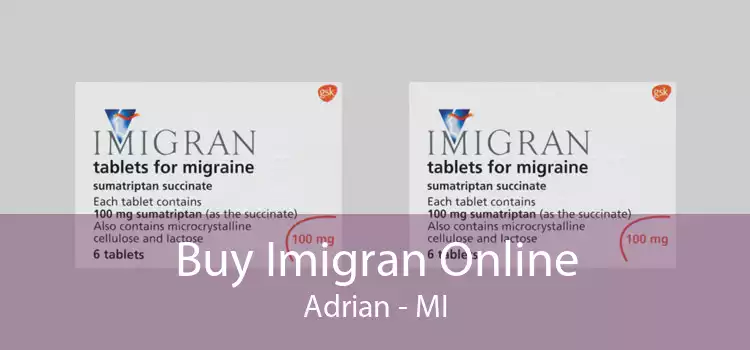Buy Imigran Online Adrian - MI