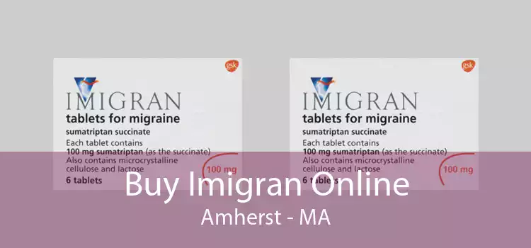 Buy Imigran Online Amherst - MA