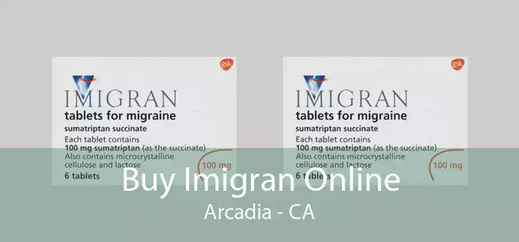 Buy Imigran Online Arcadia - CA