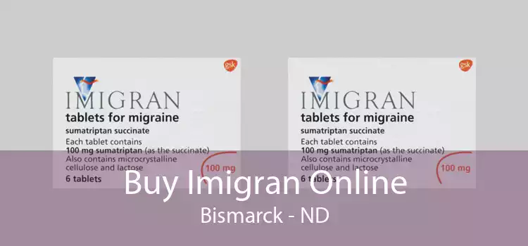 Buy Imigran Online Bismarck - ND