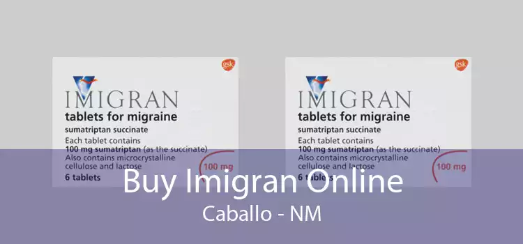 Buy Imigran Online Caballo - NM