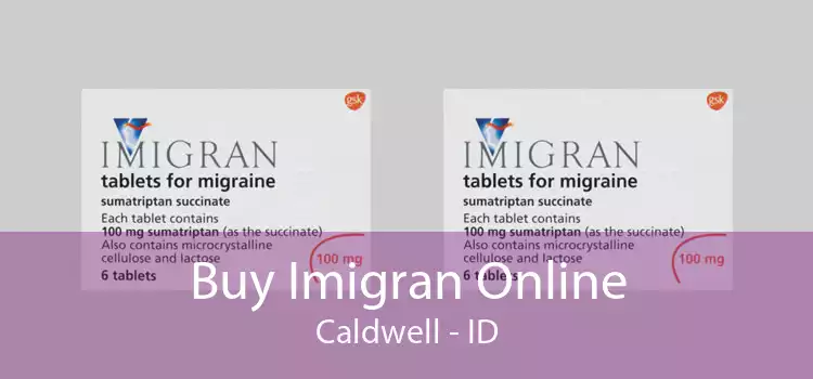 Buy Imigran Online Caldwell - ID