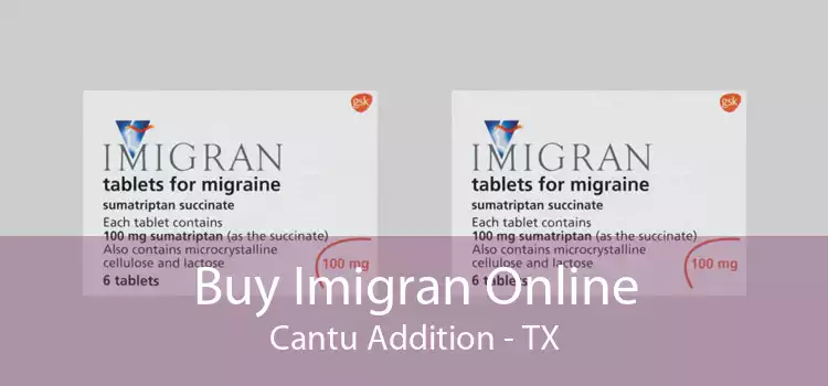 Buy Imigran Online Cantu Addition - TX
