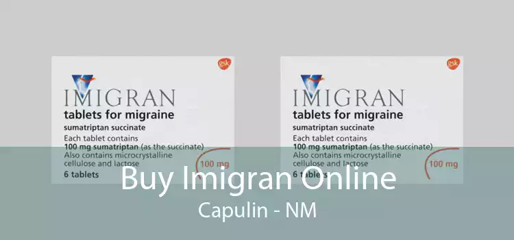 Buy Imigran Online Capulin - NM