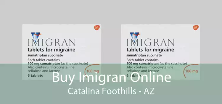 Buy Imigran Online Catalina Foothills - AZ