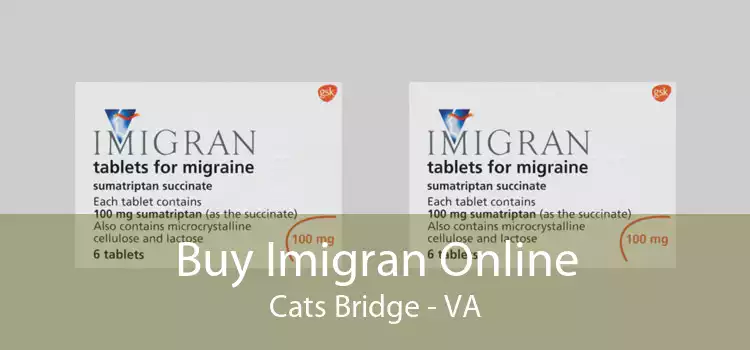 Buy Imigran Online Cats Bridge - VA