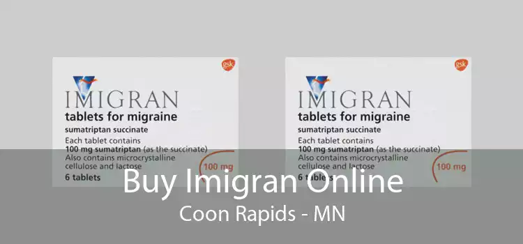 Buy Imigran Online Coon Rapids - MN
