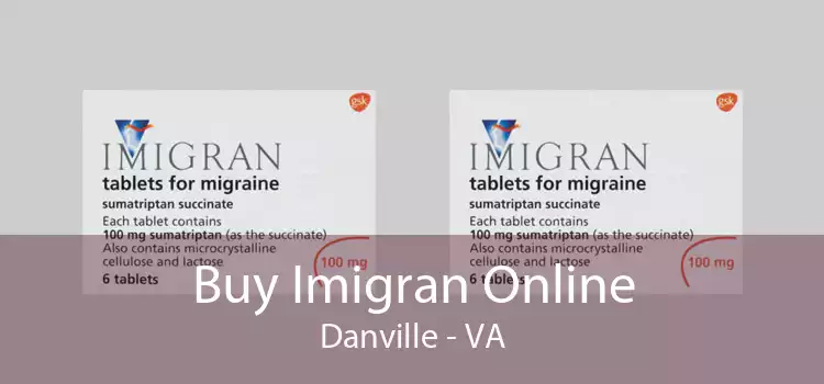 Buy Imigran Online Danville - VA