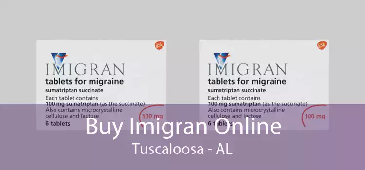 Buy Imigran Online Tuscaloosa - AL